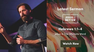 Hebrews 1:1-4 -- Jesus Is The Ultimate Word