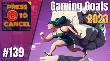 Sisyphean Games 2023 - Press B Podcast Ep: 139