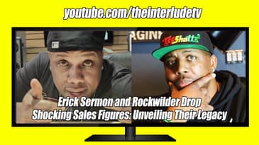 Erick Sermon and Rockwilder Drop Shocking Sales Figures: Unveiling Their Legacy