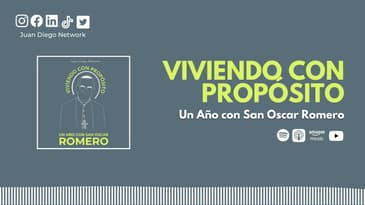 Día 101: Conviértanse. | Viviendo con Propósito Día a día con San Oscar Romero