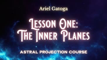 Learn to Master Astral Projection - Journey into the Unknown with THIS Course (Lesson 1)