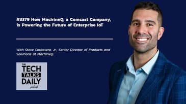 3379: How MachineQ, a Comcast Company, is Powering the Future of IoT