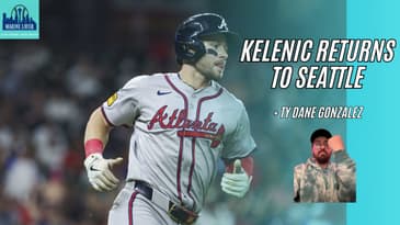 Was Jarred Kelenic Greeted The RIGHT WAY By Mariners Fans? + Ty Dane Gonzalez