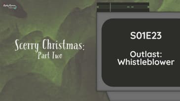 S01E23 - Outlast: Whistleblower - Part 2