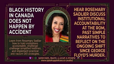 Black History In Canada Does Not Happen By Accident