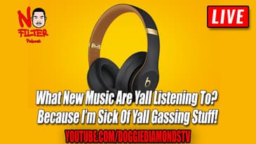 What New Music Are Yall Listening To?  Because I’m Sick Of Yall Gassing Stuff!