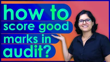 Top 5 Keywords In Auditing and How To Score Good Marks In Audit?  By CA Rachana Phadke Ranade