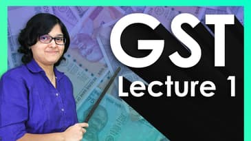 What is GST? What Are The Types Of GST? Basics Of GST Lecture 1 By CA Rachana Ranade
