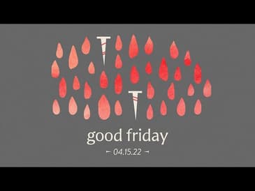 2022 Good Friday
