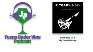 Episode 039 - HC - Fly Gap Winery