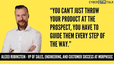 Mastering the POV - Alexei Rubinstein, VP of Sales, Engineering, and Customer Success at Morphisec