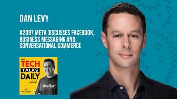 Meta Discusses Facebook, Business Messaging and Conversational Commerce