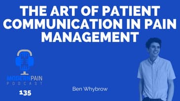 The Art of Patient Communication in Pain Management
