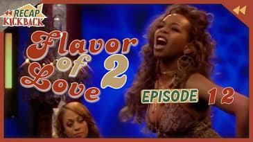 Flavor of Love Kickback LIVE - S2 Episode 12