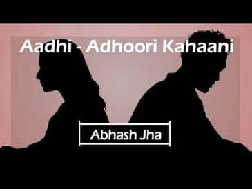 'MAIN KAHAANI POORI NAHIN KARNA CHAHTA' | Incomplete love poetry in hindi | Rhyme Attacks