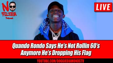 Quando Rondo Says He’s Not Rollin 60’s Anymore, He’s Dropping His Flag