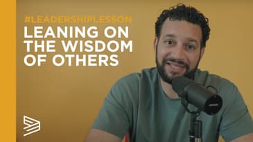 Leaning on the Wisdom of Others with Daniel Williams