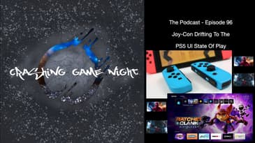 Episode 96 - Joy-Con Drifting To The PS5 UI State Of Play
