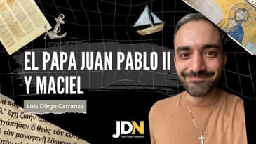 El Papa Juan Pablo II y Marcial Maciel | Discípulos: Reparando las Redes con Luis Diego Carranza