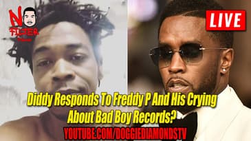 Diddy Responds To Freddy P And His Crying About Bad Boy Records?