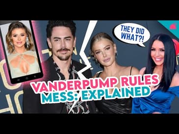 Vanderpump Rules Mess : EXPLAINED