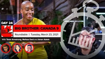 Big Brother Canada 9 | Roundtable Week 3 | Tuesday, March 23, 2021