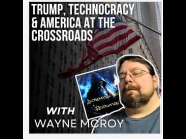 Trump, Technocracy, & America At The Crossroads