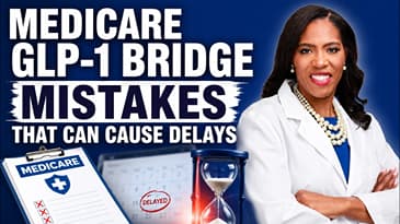 One Month Into the Medicare GLP-1 Bridge: What You Need to Know
