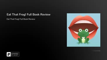 Eat That Frog! Full Book Review