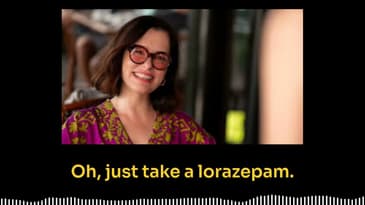 Why Are You Severed? Do You Need A Lorazepam?
