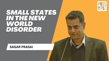 Sagar Prasai on Small States in the New World Disorder
