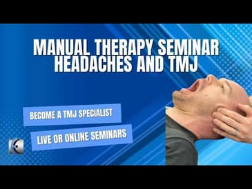 TMD, Headaches and Upper Quarter Live MMT Seminar Highlights