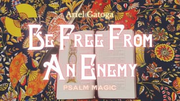 Psalm 18: Psalm Magic To Be Free From An Enemy