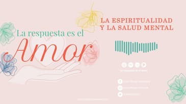 La Respuesta es el Amor - La espiritualidad y la salud mental con Mariale Juárez  T4 Ep.04