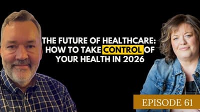 The Future of Healthcare: How to Take Control of Your Health in 2026 With Alan Brough