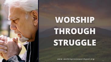 Worship Through Struggle