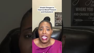 Simple Changes to Improve Blood Pressure and Cholesterol