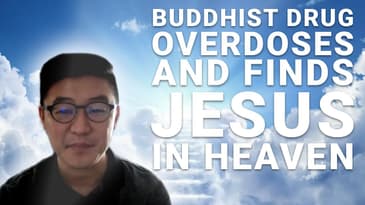 Buddhist Overdoses discovers TRUTH about Jesus