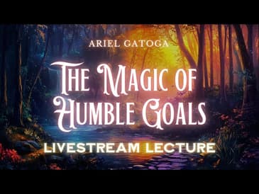 The Magic of Humble Goals