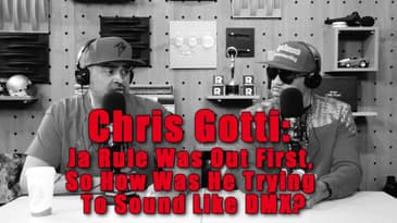 Chris Gotti: Ja Rule Was Out First, So How Was He Trying To Sound Like DMX?