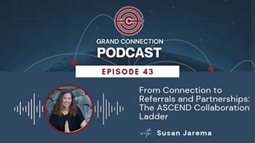 From Connection to Referrals and Partnerships: The ASCEND Collaboration Ladder
