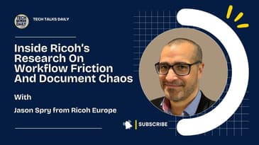 Inside Ricoh’s Research On Workflow Friction And Document Chaos