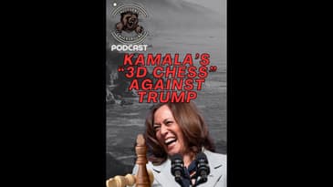 Kamala's "3D Chess" Against Donald Trump