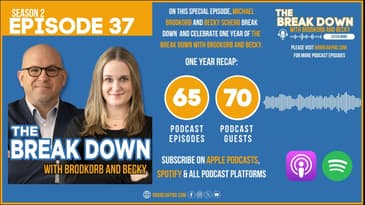 The One-Year Anniversary of the Break Down with Brodkorb and Becky