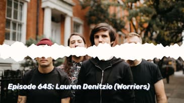 Episode 645: Lauren Denitzio (Worriers)