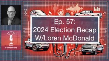 Post-Election 2024 Impact on EV Charging, Incentive & the Auto Industry with Loren McDonald of Paren