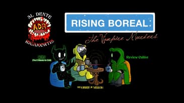 ADR Episode 413: Rising Boreal: The Vampire Murders