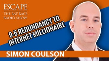 Simon Coulson-  9-5 Redundancy To Internet Millionaire