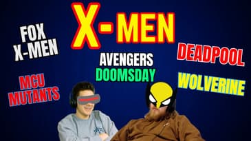 X-MEN - X-Men in the MCU and Avengers Doomsday, Fox X-Men movies, Wolverine, Deadpool and MORE!