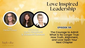 The Courage to Admit What Is No Longer True: How Truth, Alignment, and Love Open Your Next Chapter